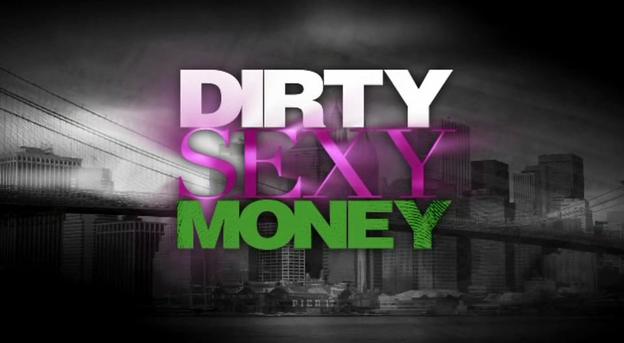 Oh yeah Dirty Sexy Money Wikipedia